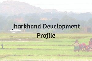 Jharkhand: The Road Ahead